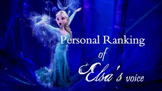 Personal Ranking of Elsa's Voices- From Frozen 1,MTAPD and OFA