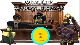 What if tds was a court game...(TDS meme)