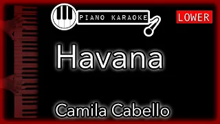 Havana (LOWER -3) - Camila Cabello ft. Young Thug - Piano Karaoke Instrumental