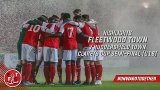 Fleetwood Town 3-1 Huddersfield Town (U18s) | Highlights