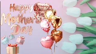 Happy Mother's Day 💓 "A love letter" message and Blessings #mother #mothersday