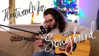 Songbird (Fleetwood Mac) Acoustic Cover