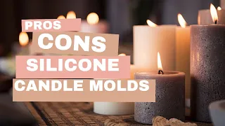 The Ups and Downs of Using Silicone Candle Molds