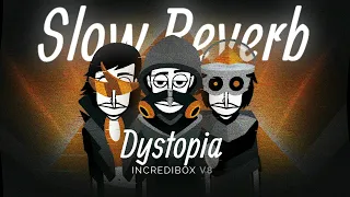 Incredibox Dystopia all bonuses (Slowed+Reverb)