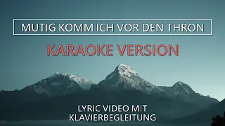 Mutig komm ich vor den Thron - Karaoke - Playback - Piano Instrumental - Urban Life Worship Cover