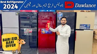 Dawlance Refrigerator Price In Pakistan | Dawlance refrigerator all model and price 2024