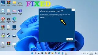 Windows protected your pc | Windows defender smartscreen | Windows 11 | How to fix winows 11