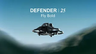 Defender 25 | Fly Bold