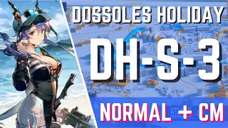 【Arknights】DH-S-3 Normal + Challenge Mode | Dossoles Holiday
