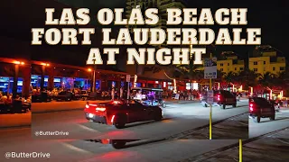 🌴 Las Olas Beach at night | Fort Lauderdale | Walking tour | August 2023 🌴🌍🇺🇸