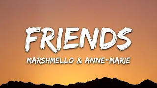 Marshmello & Anne-Marie - FRIENDS (Lyrics Video)