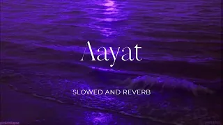 Aayat - Arijit singh - Bollywood slowed and reverb - sad song - Bajirao Mastani