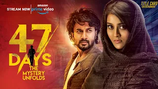 47 Days Telugu Movie Streaming on Amazon Prime Video | Satya dev, Pooja Jhaveri | Silly Monks