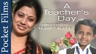 Emotional Short Film - A Teacher's Day