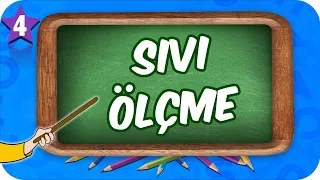 4. Sınıf Matematik: Sıvı Ölçme #2022