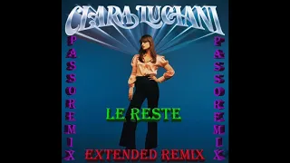 PASSOREMIX Clara Luciani  Le Reste EXTENDED REMIX