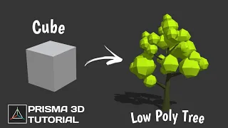 How to Create a Low Poly Tree in 1 Minute - Prisma3D Tutorial AI fast