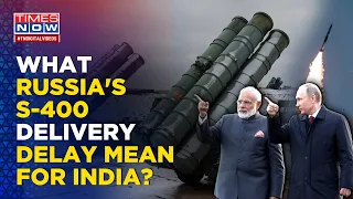 Russia Won't Deliver S-400 To India? How Will New Delhi Counter Moscow's Delay In Missile Delivery?