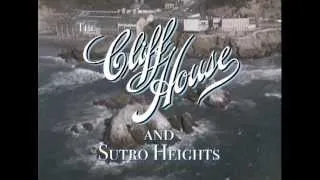 The Cliff House and Sutro Heights Trailer