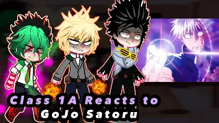 Class 1A Reacts to Gojo Satoru Part1/?(Jujutsu kaisen/My Hero Academia)