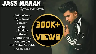 JASS MANAK SAD SONGS : Jukebox | Heartbroken Punjabi Songs | Sad Playlist | Guru Geet Tracks