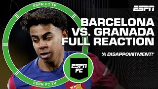 Luis Garcia calls Barcelona a 'BIG DISAPPOINTMENT' after draw vs. Granada [FULL REACTION] | ESPN FC