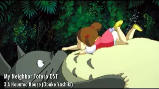 My Neighbor Totoro OST - 03 A Haunted House (Obake Yashiki)