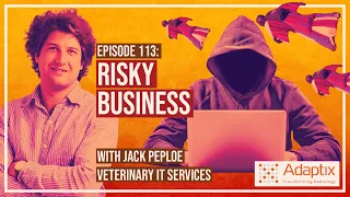 Risky Business With Jack Peploe From Veterinary IT Services