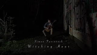 Witching Hour - Simon Farintosh (OFFICIAL MUSIC VIDEO)