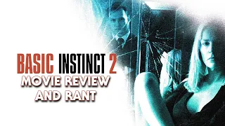 Basic Instinct 2(2006) | Movie Review & Rant