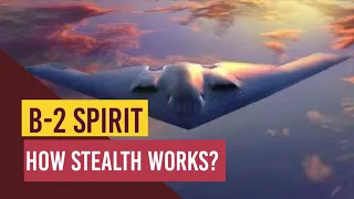 Stealth - How Does it work ? (Northrop B-2 Spirit) | B-2 Bomber .