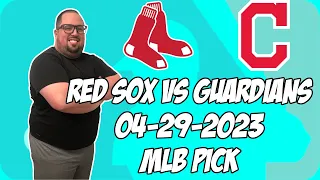 Boston Red Sox vs Cleveland Guardians 4/29/23 MLB Free Pick Free MLB Betting Tips