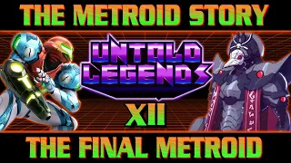 The Metroid Story | Chapter 12: The Final Metroid | Untold Legends Timeline
