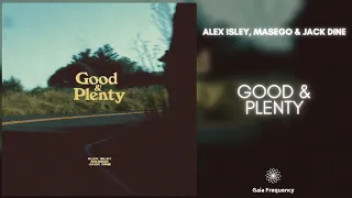 Alex Isley, Masego & Jack Dine - Good & Plenty (432Hz)