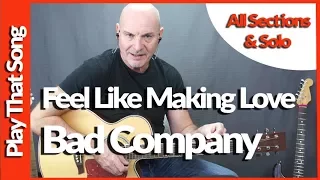 Bad Company - Feel Like Making Love - Guitar Lesson Tutorial