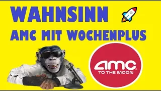 AMC ENTERTAINMENT AKTIE UPDATE  🚀🚀🚀 AMC AKTIE SCHLIESST MIT WOCHENPLUS ✅ AUFNAHME IN RUSSEL 1000 ✅