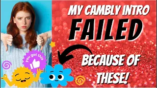 I Failed My Cambly Introduction Video - and Used These Five Tips to Fix It!