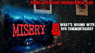 Misery (1990) & The Failure of DVD Audio Commentaries: Double Feature Horrorshow #38