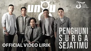 Ungu - Penghuni Surga Sejatimu (OST. Para Pencari Tuhan Jilid 12) | Official Video Lirik