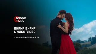 Bhana Bhana (Rani) Official Lyrics Video