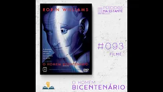 PnE 093 – Filme O Homem Bicentenário