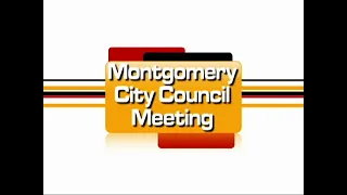 MONTGOMERY CITY COUNCIL (April 16th, 2024)