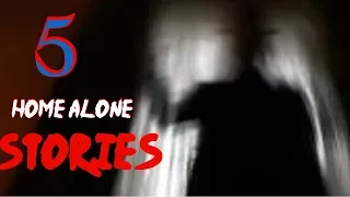 5 Horrifying Home Alone Stories | True Scary Stories | Vol 1