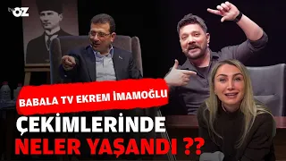 BABALA TV EKREM İMAMOĞLU ÇEKİMLERİNDE NE YAŞANDI ??