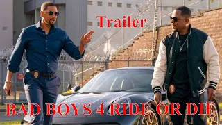 BAD BOYS 4 RIDE OR DIE Trailer