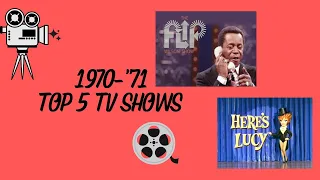 Top 5 TV Shows : 1970 - 1971 (Here's Lucy, Flip Wilson)