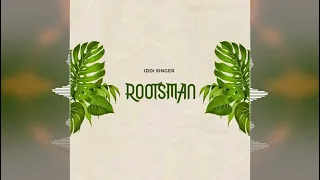Iddi Singer - Music ["Rootsman" EP 2022] Matka Music