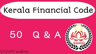 Kerala financial code / 50 Expected Questions