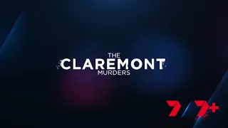 The Claremont Murders | Coming soon to Channel 7 and 7plus