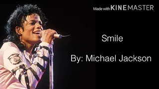 Smile- Michael Jackson (Lyrics)